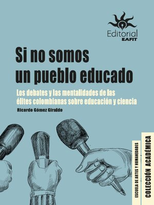 cover image of Si no somos un pueblo educado